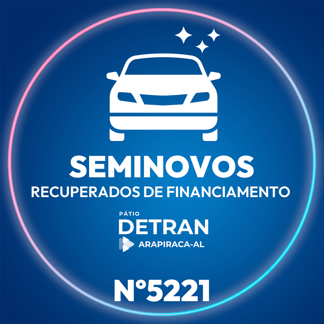 Leilão 5221 – Veículos Reintegrados de Instituições Financeiras