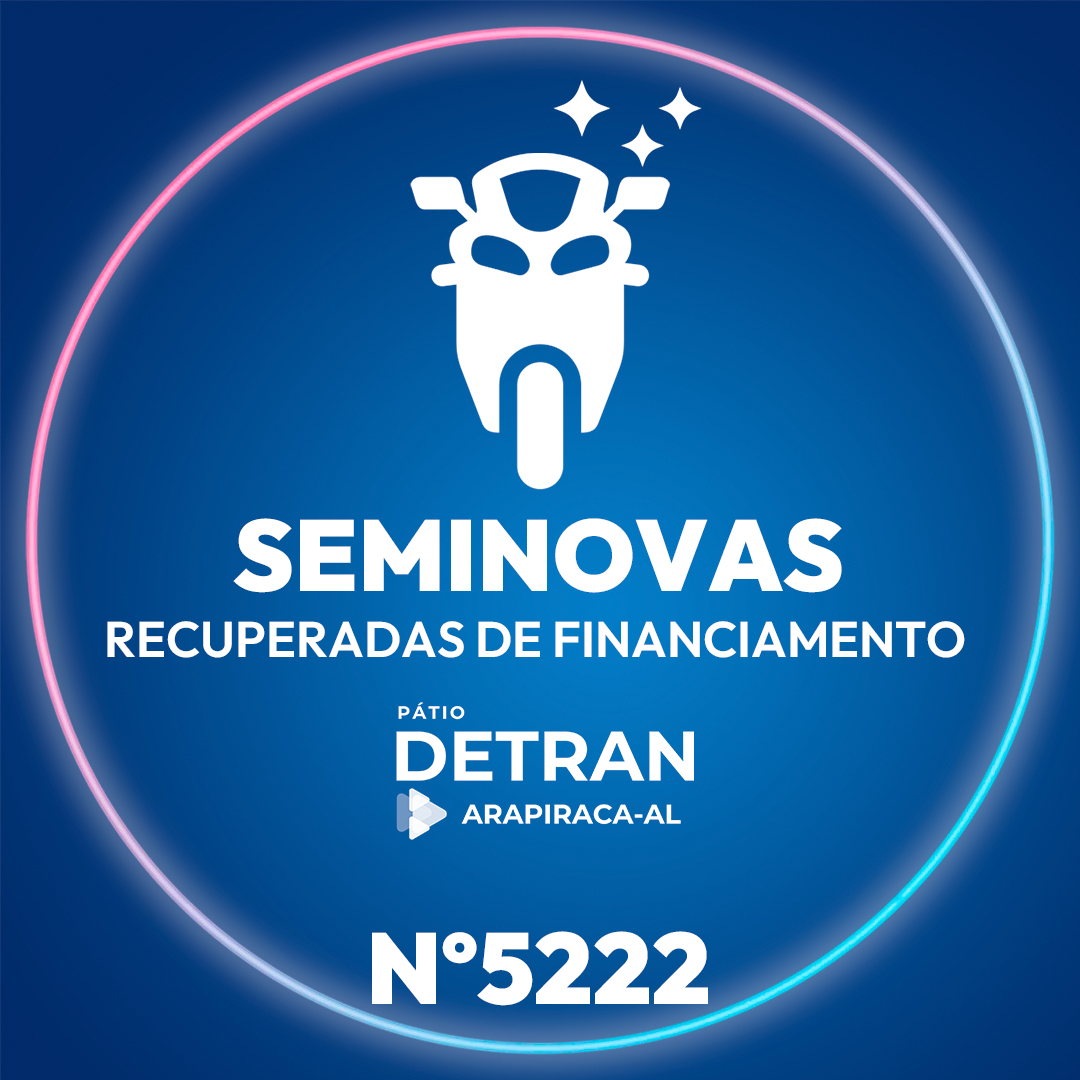 Leilão 5222 – Motos Reintegradas de Instituições Financeiras