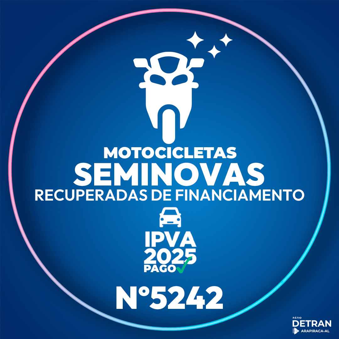 Leilão 5242 – Motos Reintegradas de Instituições Financeiras